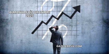 Almanya Faiz Oranları 2025