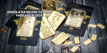 Angola'da Nelere Yatırım Yapılabilir 2025