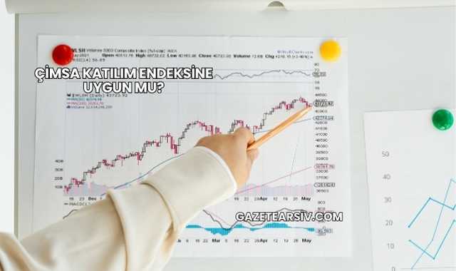 Çimsa Katılım Endeksine Uygun mu?