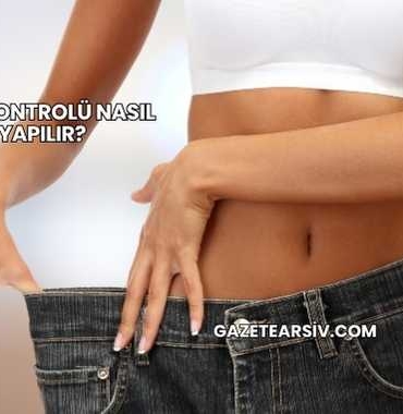 Kilo Kontrolü Nasıl Yapılır?