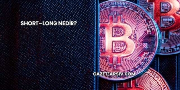 Short–Long Nedir?