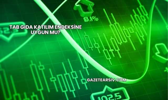 Tab Gıda Katılım Endeksine Uygun mu?