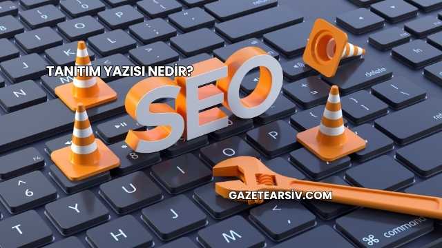 Tanıtım Yazısı Nedir?