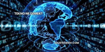 Tekno Ne Demek?