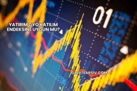 Yatırım GYO Katılım Endeksine Uygun mu?