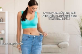 Zayıflama Yöntemleri Nelerdir, Hangi Besinler Tüketilmelidir?