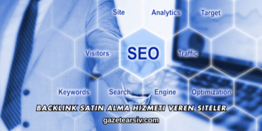 Backlink Satın Alma Hizmeti Veren Siteler