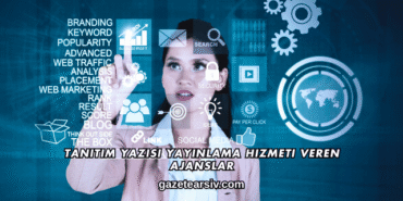Tanıtım Yazısı Yayınlama Hizmeti Veren Ajanslar