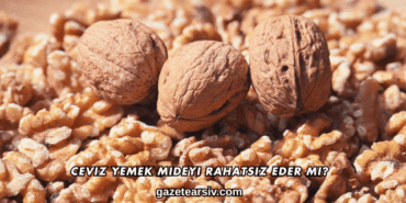 Ceviz Yemek Mideyi Rahatsız Eder mi?
