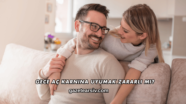 Gece Aç Karnına Uyumak Zararlı mı?