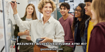 Mezuniyet Belgesi ile Diploma Aynı mı?