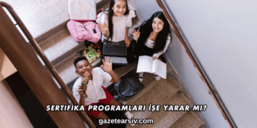 Sertifika Programları İşe Yarar mı?