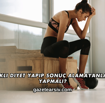 Sürekli Diyet Yapıp Sonuç Alamayanlar Ne Yapmalı?